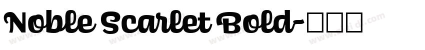 Noble Scarlet Bold字体转换